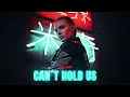 Can't Hold Us - Kickbait & LUNAX
