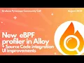 Grafana Pyroscope New eBPF profiler in Alloy Source Code Integration Community Call August 2025