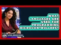 What Languages Are Used for Programming Microcontrollers Electrical Engineering Essentials News