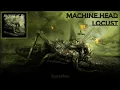 Machine Head - Locust (lyrics on screen)