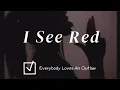 Download Lagu Everybody Loves An Outlaw - I See Red |영화 365일 OST [가사/자막/해석/Lyrice] 이젠 네가 뭘 해도 화가 나.