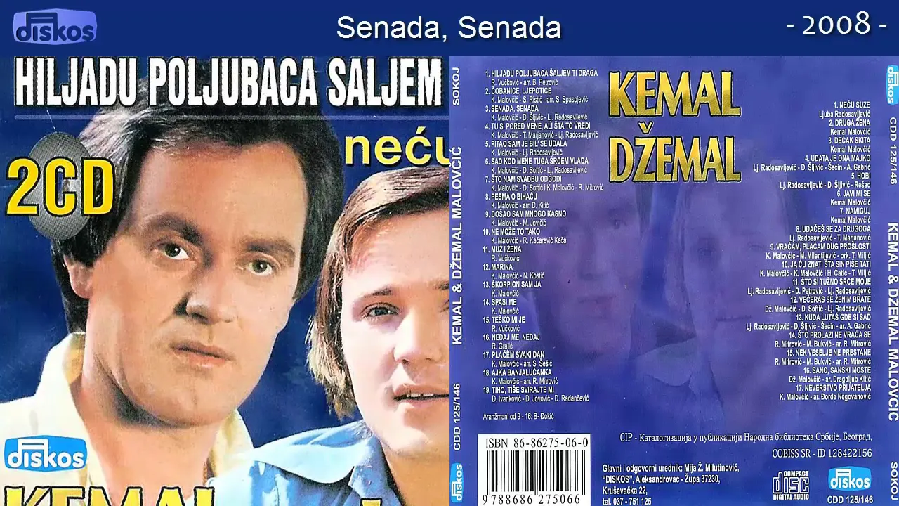Kemal i Dzemal Malovcic - Hiljadu poljubaca saljem ti draga - (Audio 2008) - DUPLI CD