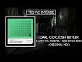 Techno Intense Present: Carl Cox,Josh Butler- I Want You (Forever) -
