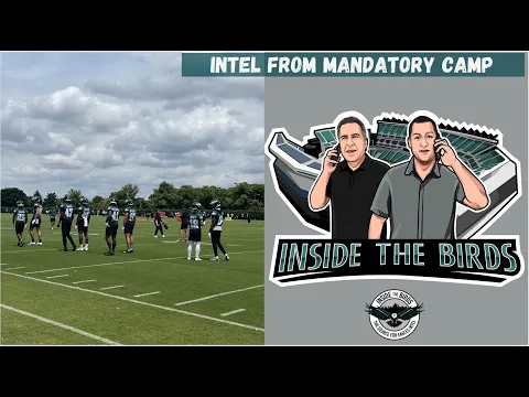 Download MP3 Early Intel From Philadelphia Eagles Mandatory Minicamp