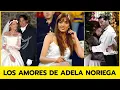 These 10 men have been Adela Noriega s boyfriends and lovers