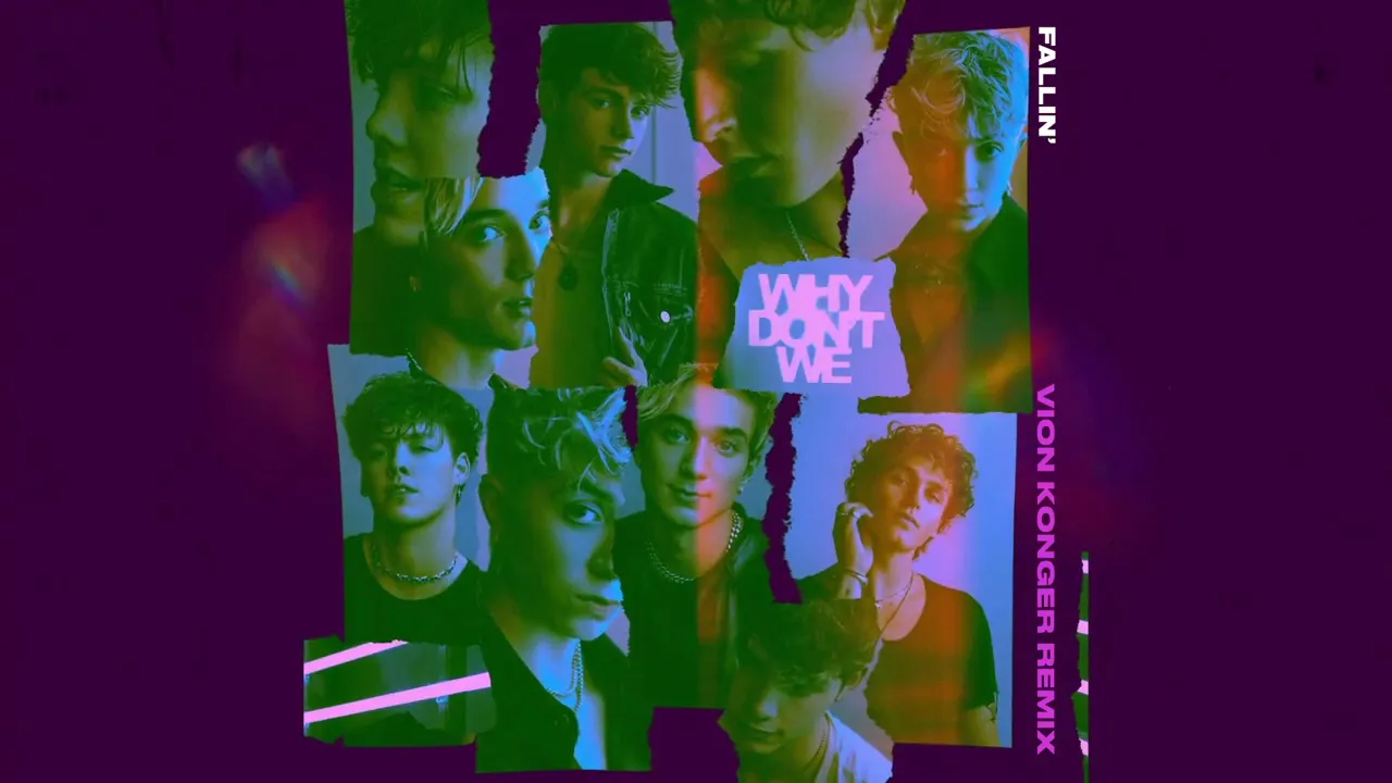 Why Don't We - Fallin' (Adrenaline) (Vion Konger Remix) [Official Audio]