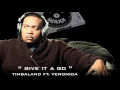 Download Lagu Give It A Go ♪★ Timbaland Ft. Veronica(DescargarMP3) - NiKlausRudy