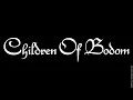 Children Of Bodom - In Your Face