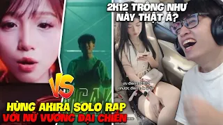 HÙNG AKIRA XEM TIK TOK VN CƠN BÃO AKIRA SOLO RAP NỮ VƯƠNG ĐẠI CHIẾN VÀ EM NÀY 2K12 THẬT Á?