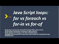 JavaScript Loops for vs for in vs for of vs foreach