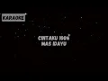 Download Lagu Mas Idayu - Cintaku 100% [KARAOKE]