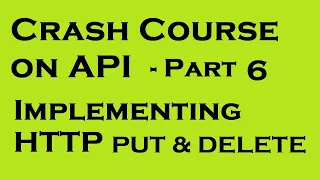 Crash Course API - Part 6 Implementing PUT and DELETE method yusy4code