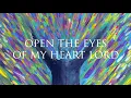 Lagu OPEN THE EYES OF MY HEART (Worship Forever 2021) - Michael W. Smith