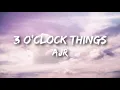 Download Lagu AJR - 3 O’Clock Things (Lyrics)