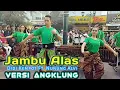 Download Lagu JAMBU ALAS II Didi Kempot ft. Nunung Alvi II Versi Angklung Carehal