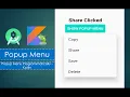 Popup Menu Programatically Android Studio Kotlin