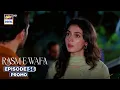 Download Lagu Rasm e Wafa Episode 58 | Promo | Hina Chaudhary | Arslan Khan | ARY Digital