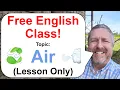 Download Lagu Free English Class! Topic: Air! 🍃🌬️⛵  (Lesson Only)