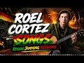 ROEL CORTEZ Songs Greatest Hits Reggae Jamming Session Relaxing OPM Love Songs 2026