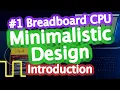 Breadboard Computer With Minimalistic Design Introduction