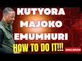KUTYORA MAJOKO MUMHURI:\