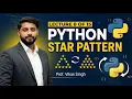 Lecture 8 of 15 Python Star Pattern in Python
