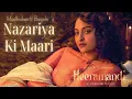 NAZARIYA KI MAARI: (Audio Song)| Madhubanti B| Heeramandi| Sonakshi Sinha| S.L Bhansali| Netflix|