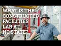 The Constructed Facilities Lab CFL at NC State University