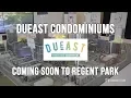 DuEast Condominiums coming soon in October to Regent Park