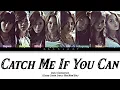 Download Lagu GIRLS' GENERATION (소녀시대) - Catch Me If You Can (Color coded lyrics HAN/ROM/ENG)