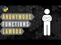 Mastering Python Lambdas A Concise Guide to Anonymous Functions