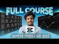 Capcut Mobile full Course Tutorial Mobile editing tutorial in Bangla