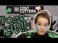 HIS MOM TOOK HIM TO COST CUTTERS