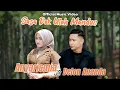 Download Lagu Delon Ananda Feat Anyarismia - Sasa Dek Ulah Manduo (Official Music Video)