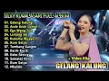 Lagu Silvy Kumalasari Full Album Terbaru - Gelang Kalung | Campursari Dangdut Koplo| Ego Wong Tuo,Mbalelo