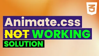 ANIMATE CSS NOT WORKING !!! Fix Animate CSS Animation Library | Issue is not Library or Web Browser