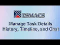 How to Manage Task Details Effectively History Timeline and Chat Explained ESMACS Tutorial