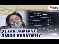 Download Lagu Waduh! Detak Jantung Dinda Berhenti? | Luka Cinta - Episode 286