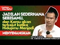 Download Lagu Penjelasan Gus Baha : Jadilah Sederhana SebisaMU, Untuk Menghidupkan Hati