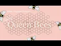 QUEEN BEES - Anna Marie Tendler