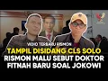 Lagu GARA-GARA DILAPORKAN GELAR PALSU, RISMON TAK LAGI SEBUT SEBAGAI DOKTOR DI SIDANG CLS SOLO