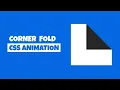 Pure CSS Corner Fold Animation CSS Animation Tutorial