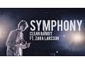 Lagu Symphony - Clean Bandit ft. Zara Larsson (Cover by Alexander Stewart)