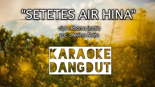 SETETES AIR HINA karaoke dangdut #rhomairama #revinaalvira