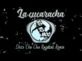 Download Lagu La cucaracha - Disco Cha Cha Ragatak Remix / KOKOMOO