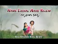 Lagu NAME LIKHAL AAHE SELEM !! nagpuri song 