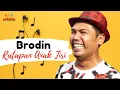 Download Lagu Brodin - Ratapan Anak Tiri (Official Music Video)