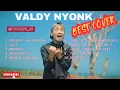 Download Lagu MENGAPA KAU BERUBAH (VALDY NYONK) | SUCI | RINDU DIRIMU YANG DULU - LAGU POP TERPOPULER 2024