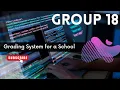 School Grading System - OOP Group 18 Project C