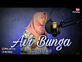 Download Lagu AIR BUNGA RITA SUGIARTO COVER NIA